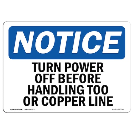 Signmission OSHA Sign, 7" H, Rigid Plastic, Turn Power Off Before Handling Tool Or Copper Line Sign, Landscape OS-NS-P-710-L-18750